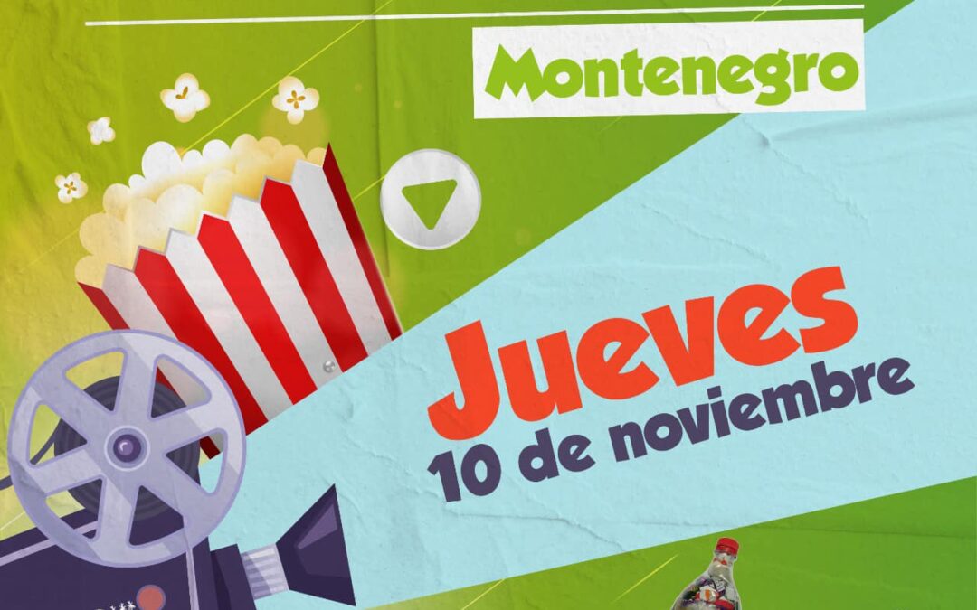 Cine ambiental en Montenegro jueves 10 de noviembre.