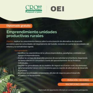 DIPLOMADO EMPRENDIMIENTO UNIDADES PRODUCTIVAS RURALES OEI