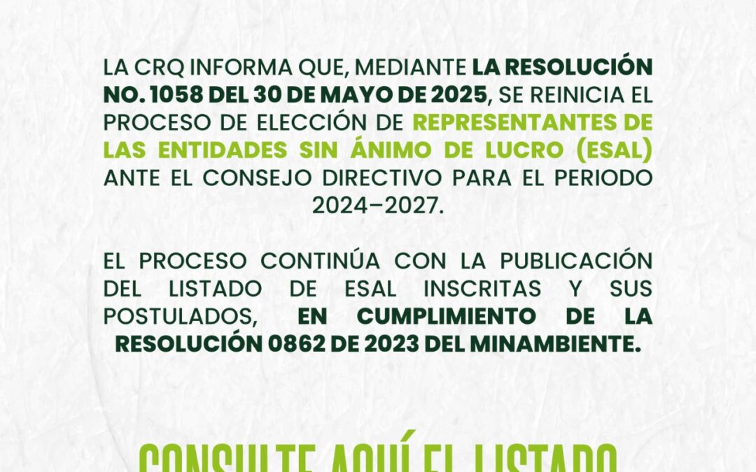CRQ publica listado de ESAL inscritas y reinicia proceso de elección